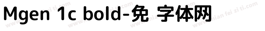 Mgen 1c bold字体转换